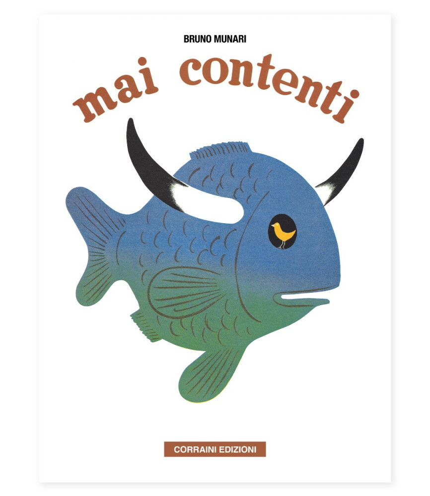 Mai contenti