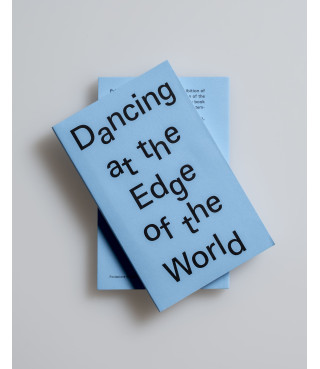 Dancing at the Edge of the World