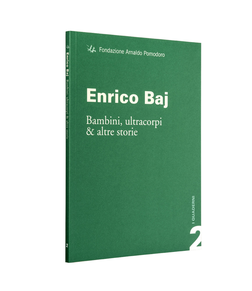 Enrico Baj. Bambini, ultracorpi & altre storie